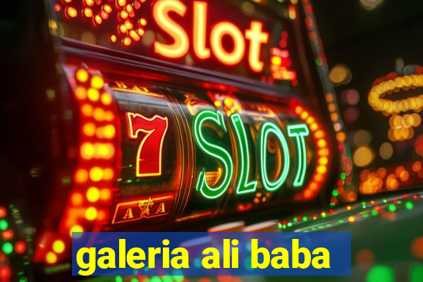 galeria ali baba